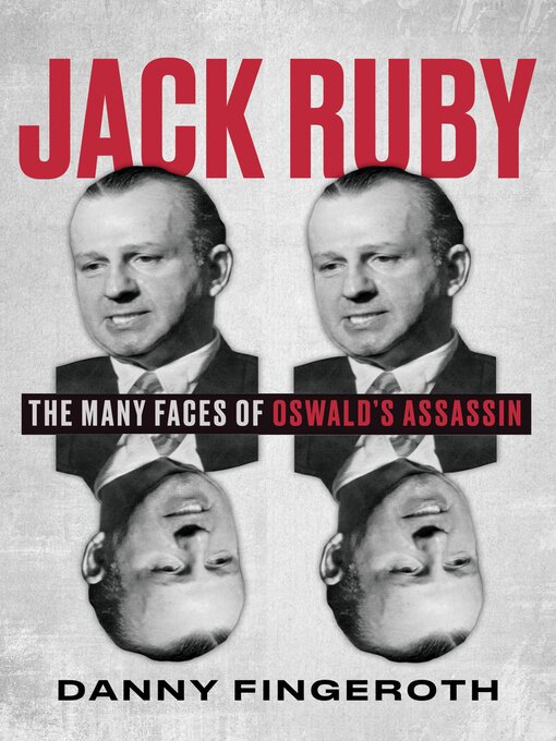 Title details for Jack Ruby by Danny Fingeroth - Available